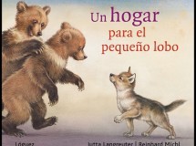 Lectura recomendada de la semana: Un hogar para el pequeño lobo
