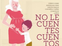 No le cuentes cuentos, libro sobre sexualidad para leer en familia