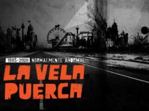 La Vela Puerca lanza nuevo DVD: Normalmente Anormal
