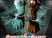 ‘Héroes y villanos’ de Crew Cuervos, la bandada ha vuelto (parte I)