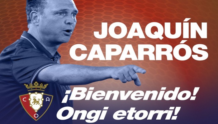 Joaquín Caparrós es el nuevo entrenador de Osasuna