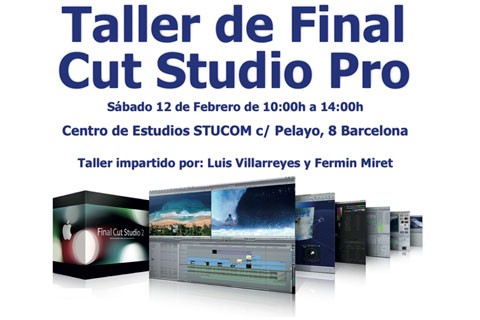 Taller de Final Cut Studio Pro por el GUM Barcelona el 12 de febrero