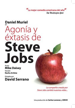 Agonía y éxtasis de Steve Jobs, el monólogo