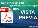 Cómo crear un PDF a partir de varias imágenes con Vista Previa