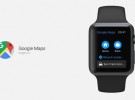 Google Maps para iOS se actualiza ofreciendo ahora soporte para el Apple Watch