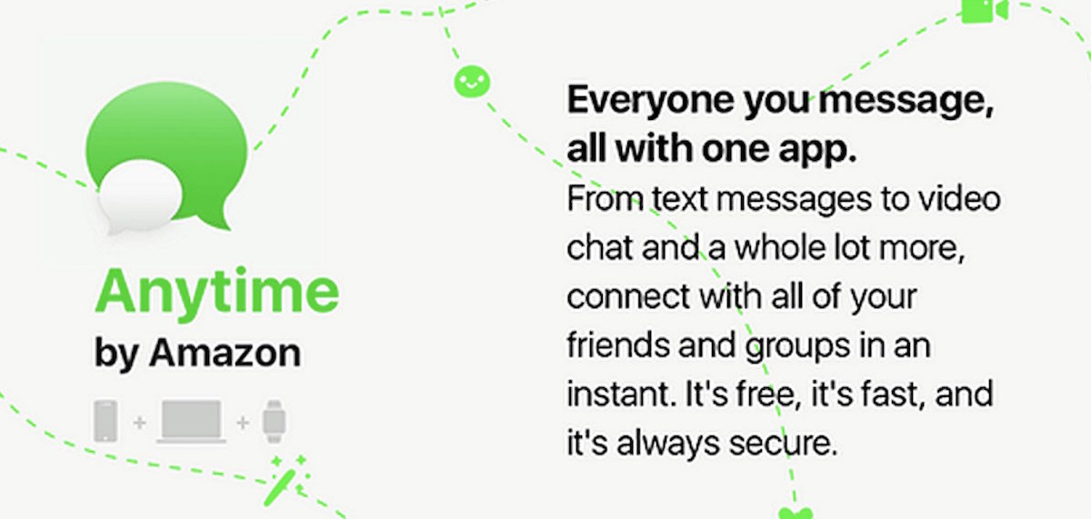 Amazon cree que necesitas otra aplicación de mensajería más: Se llamará Anytime