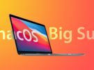 macOS 11.5.2, la misteriosa actualización de Big Sur que deja más incógnitas que problemas soluciona