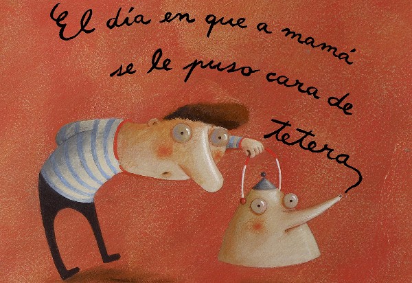 Lectura recomendada de la semana: El día que a mamá se le puso cara de tetera