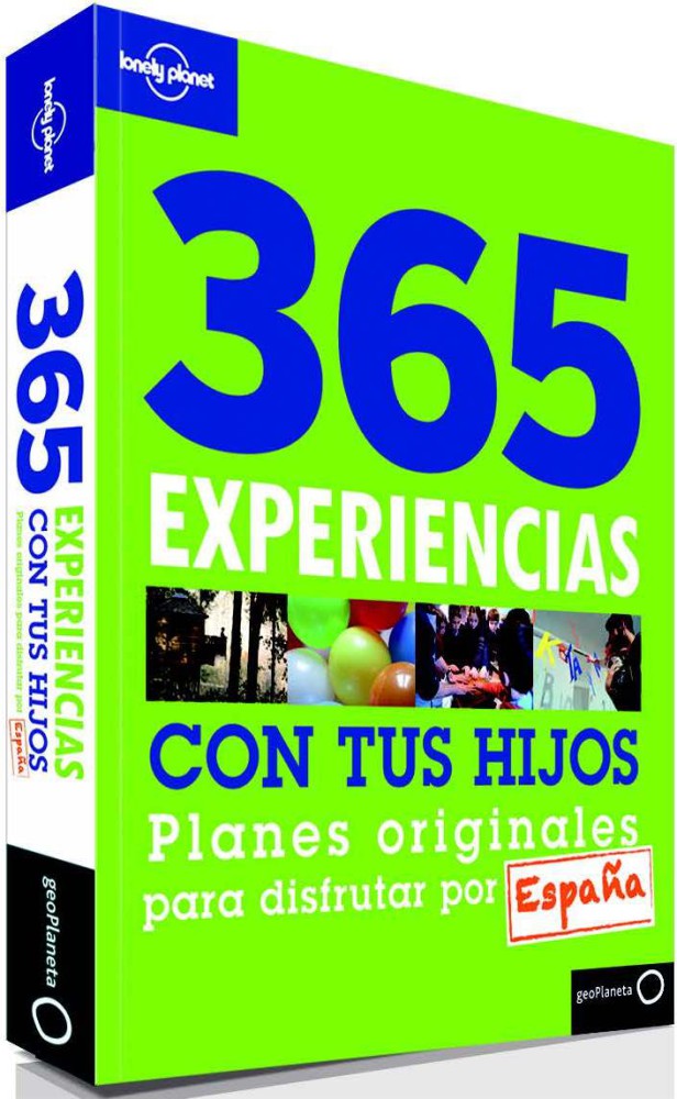 Para disfrutar viajando: 365 experiencias con tus hijos