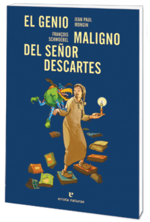 Lectura recomendada de la semana: El genio maligno del señor Descartes