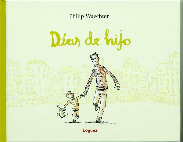 Lectura recomendada de la semana: Días de hijo