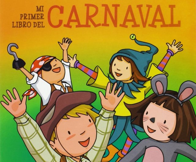 Cuentos para bebés: Mi primer libro del Carnaval