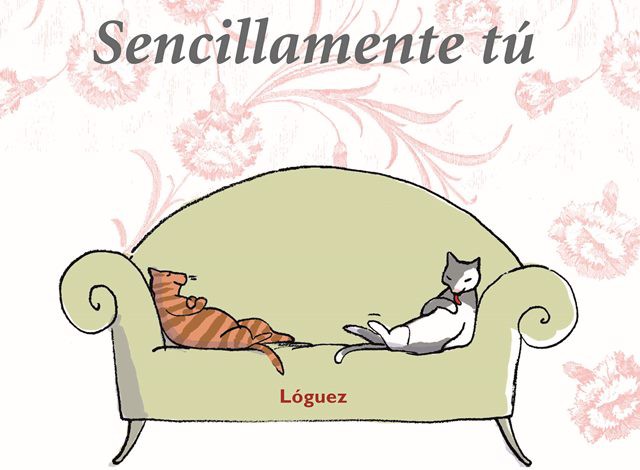 Lectura recomendada de la semana: Sencillamente tú