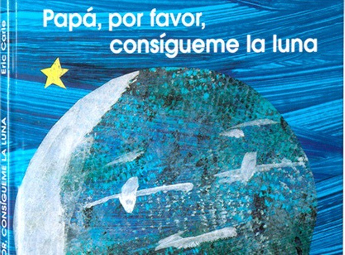 Lectura recomendada de la semana: Papá, por favor, consígueme la luna