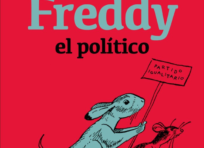 Lectura recomendada de la semana: Freddy el político