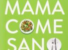 Libro: Mamá come sano