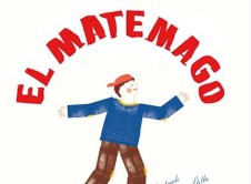 "El matemago": un libro divertido para entender el sentido de las matemáticas