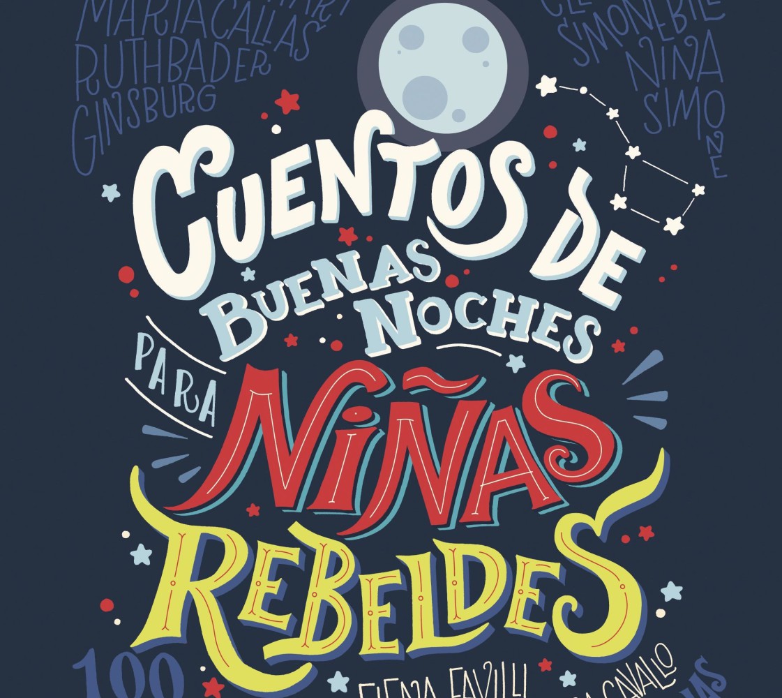 Lectura recomendada de la semana: Cuentos de buenas noches para niñas rebeldes