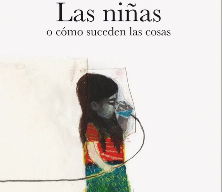 Lectura recomendada de la semana: Las niñas o cómo suceden las cosas