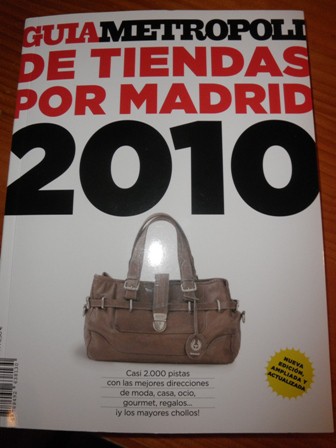 GUIA METROPOLIS – DE TIENDAS POR MADRID 2010 (MADRID)