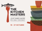 The Kitchen Masters tu cita gastro en Plaza Norte 2
