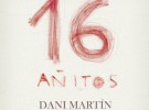 El primer single de Dani Martín (El Canto del loco) se pone a la venta mañana