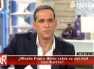 Aurelio Manzano: «Fran se siente humillado por Belén Esteban»