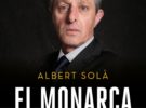 Albert Solá, presunto hijo de Juan Carlos de Borbón, publica su biografía