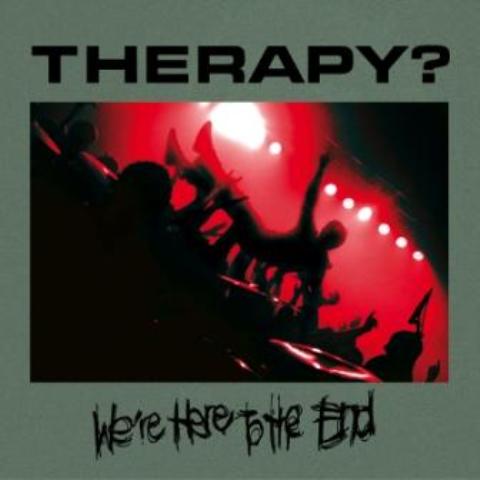 Therapy?, primer disco en directo a la venta en noviembre