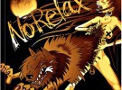 No Relax publicará su cuarto disco, «ANIMALibre», el 23 de febrero