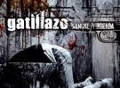 Gatillazo editan «Sangre y mierda» el próximo 8 de marzo