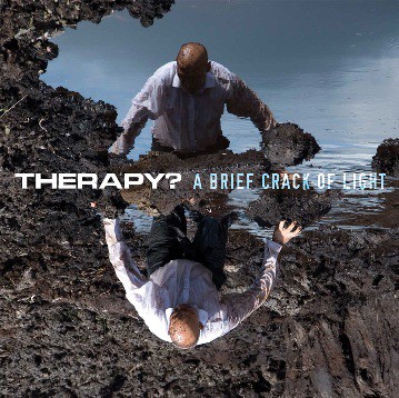 Therapy? editarán «A Brief Crack Of Light» en febrero