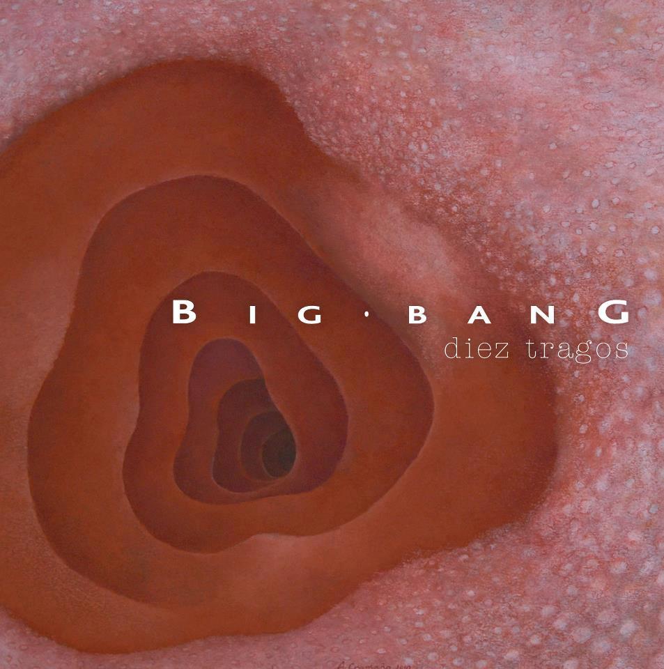 Big Bang, analizamos su nuevo disco «Diez Tragos»