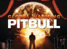 Pitbull publicará ‘Global warming’ el 20 de noviembre: escucha aquí un tema de adelanto