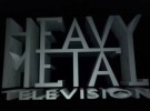 Heavy Metal Television comienza sus emisiones en noviembre