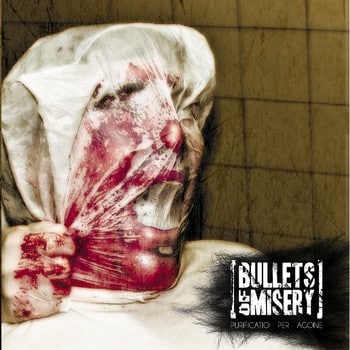 Bullets of Misery editan su Ep «Purificatio per agone»