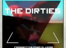 The Dirties presentan su nuevo EP «Fragmentos para olvidar»