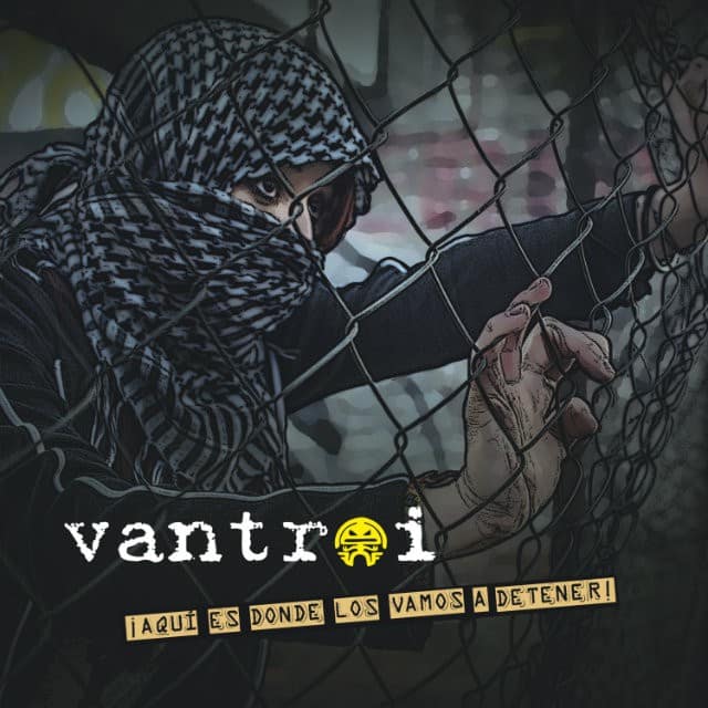 ‘¡Aquí es donde los vamos a detener!’ de Vantroi, correcto rock punk desde México