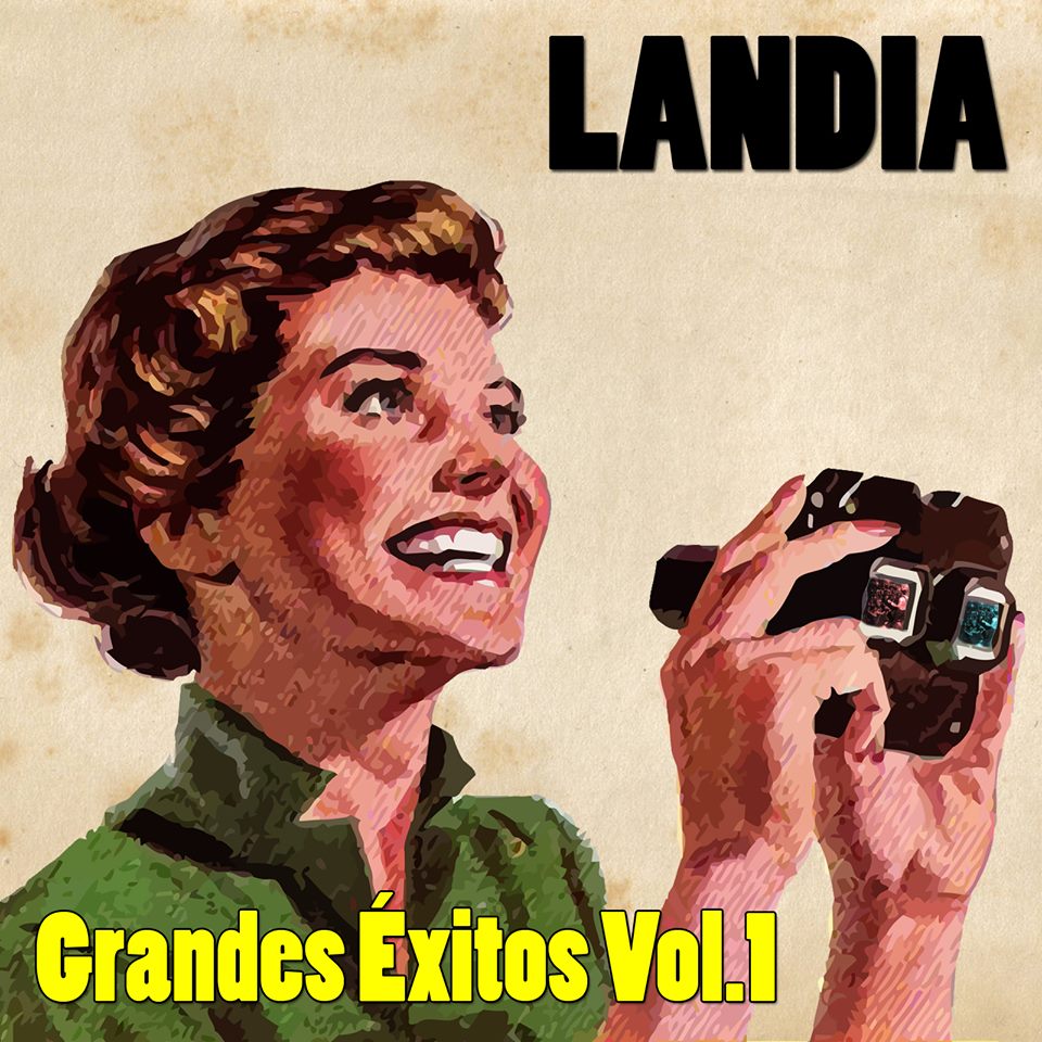 Landia editan «Grandes éxitos vol. I», primera parte de su disco de debut