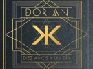 Dorian, todos los detalles de Diez años y un día
