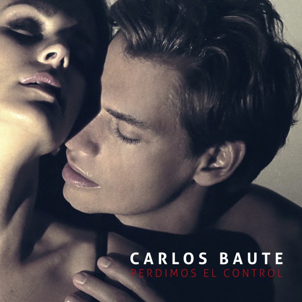 Carlos Baute, escucha su nuevo single «Perdimos el control»
