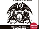 Queen con Adam Lambert, el 22 de mayo de 2016 en Barcelona
