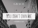 Grace versiona ‘You don’t own me’ con G-Eazy y Quincy Jones