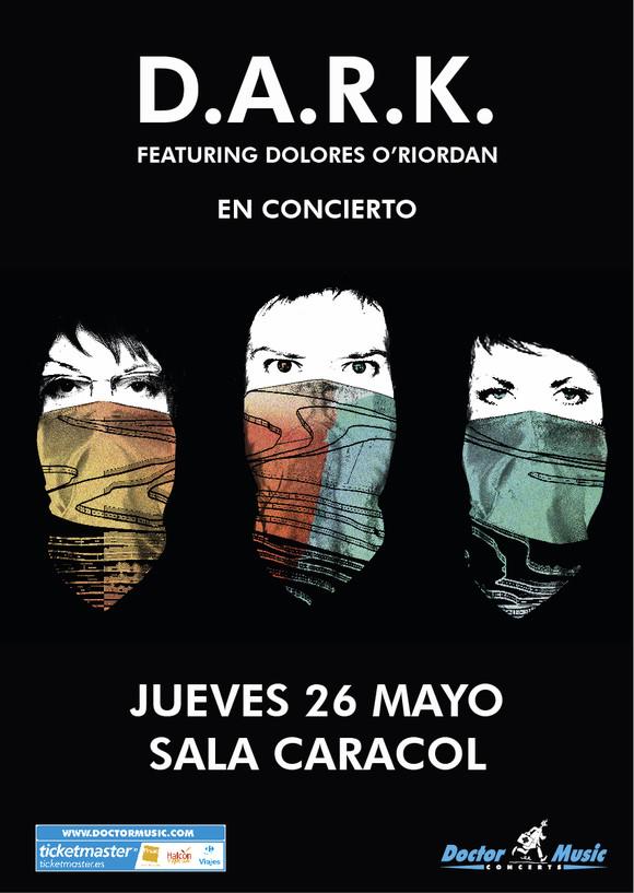 D.A.R.K., la nueva banda de Dolores O’Riordan, el 26 de mayo en Madrid