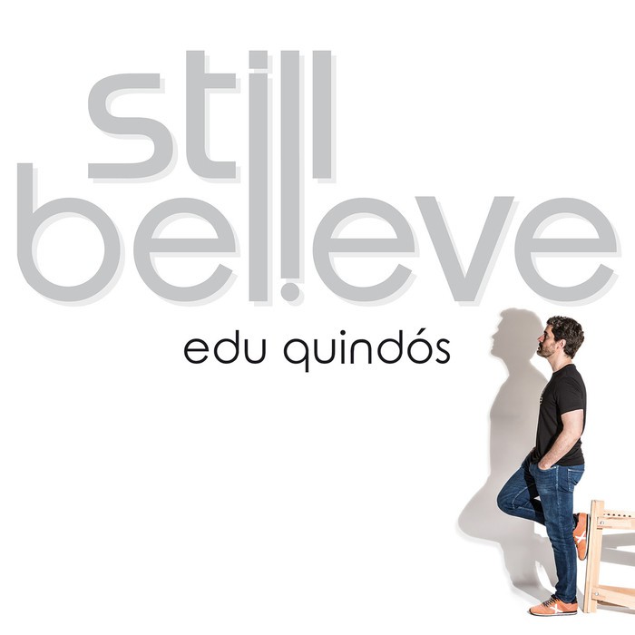 Edu Quindós Still believe portada