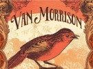 Van Morrison, su nuevo disco, Keep me singing, se editará en otoño