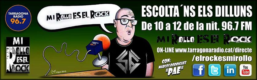 Mi rollo es el rock- en Radio Tarragona-, apoyando a los grupos emergentes