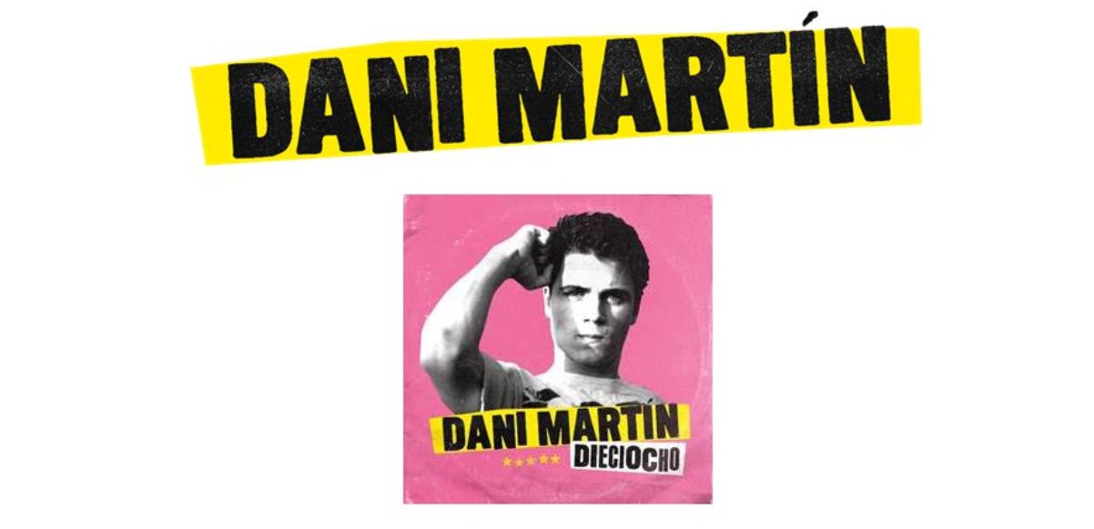 Dani Martín, su nuevo single «Dieciocho» se estrena el 20 de abril