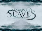 Damned Slaves editan A vertex beyond reach, su primer disco