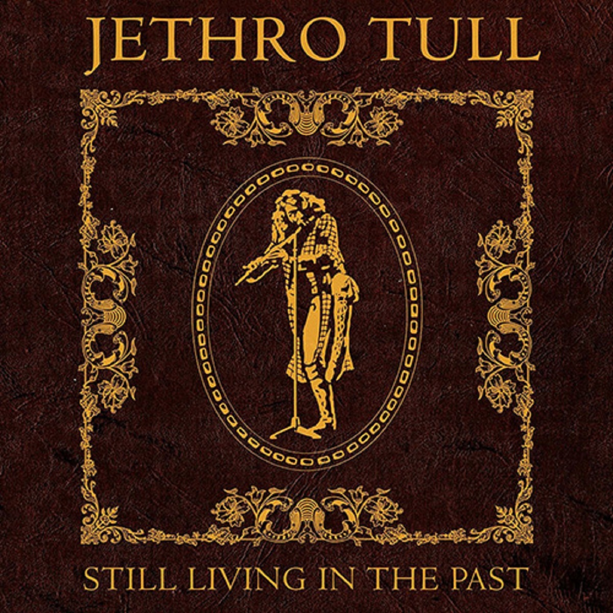 Jethrotull Stilllivinginthepast
